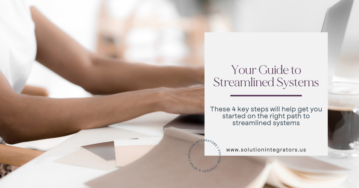 Your Guide to Streamlined Systems