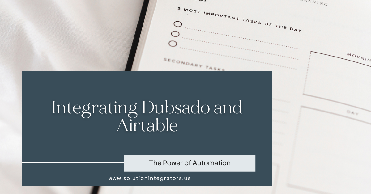 Integrating Dubsado and Airtable