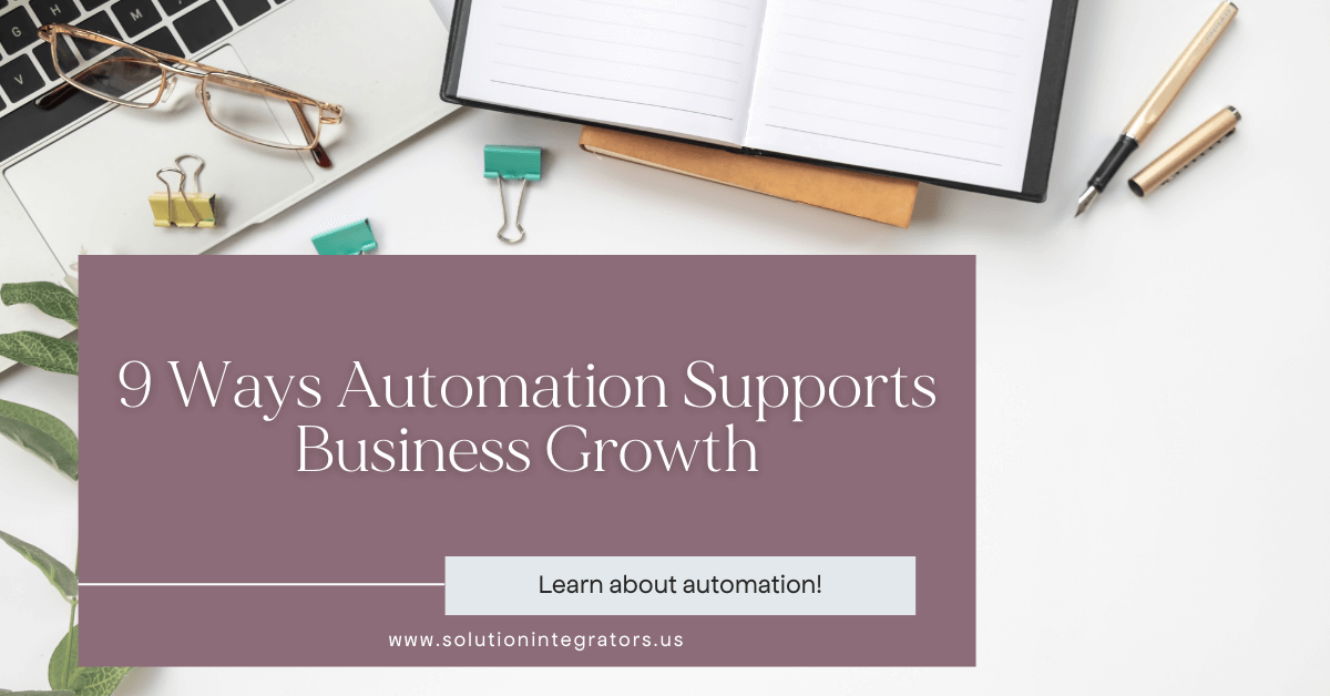 9 Ways Automation Supports Business Growth