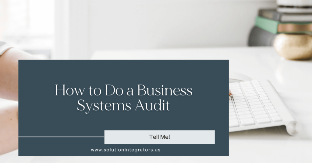 How to Do a Business Systems Audit