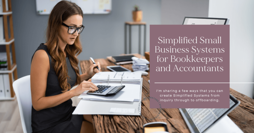 Simplified Small Business Systems for Bookkeepers and Accountants
