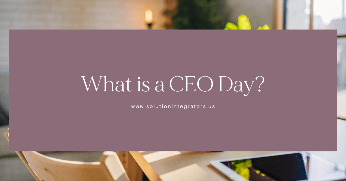 What is a CEO Day?
